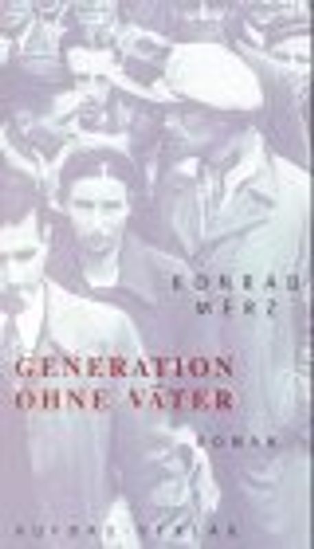 Generation ohne Väter. Roman
