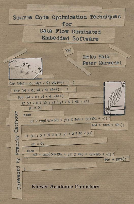 Source Code Optimization Techniques for Data Flow Dominated Embedded Software