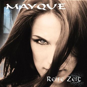 Mayque - Reife Zeit