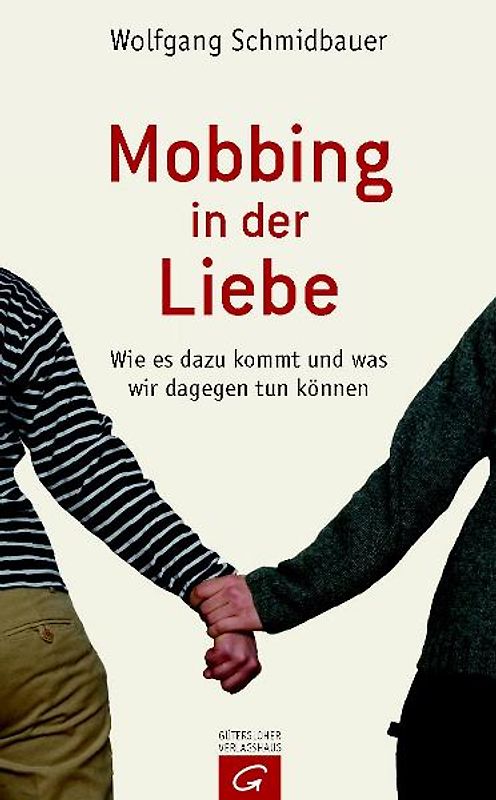 Mobbing in der Liebe