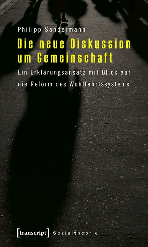 Die neue Diskussion um Gemeinschaft