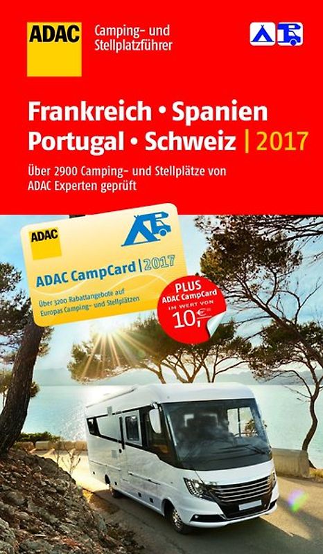 ADAC Camping-/Stellplatzführer Frankreich, Spanien, Portugal, Schweiz 2017