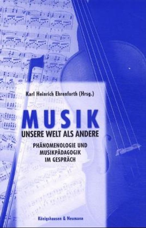 Musik - unsere Welt als andere