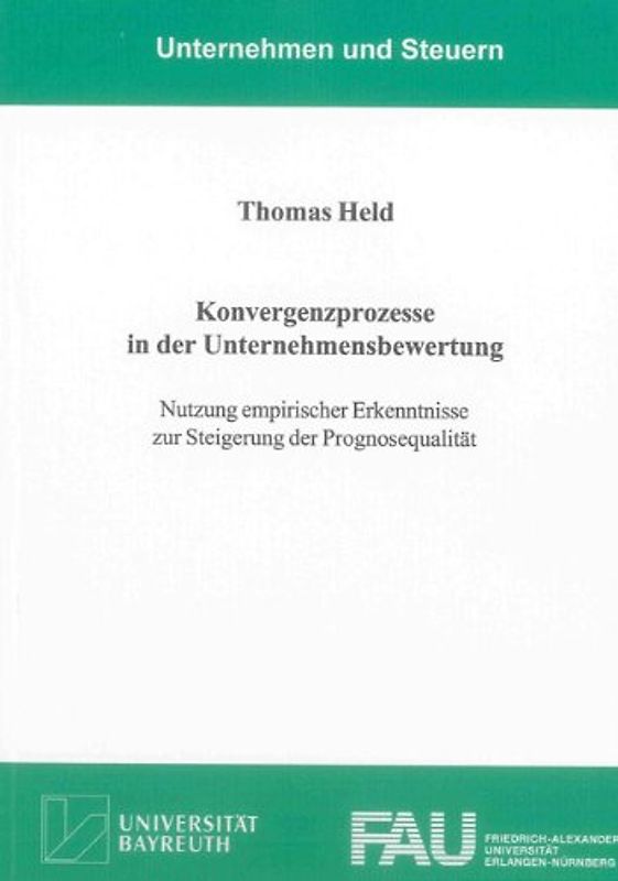 Konvergenzprozesse in der Unternehmensbewertung