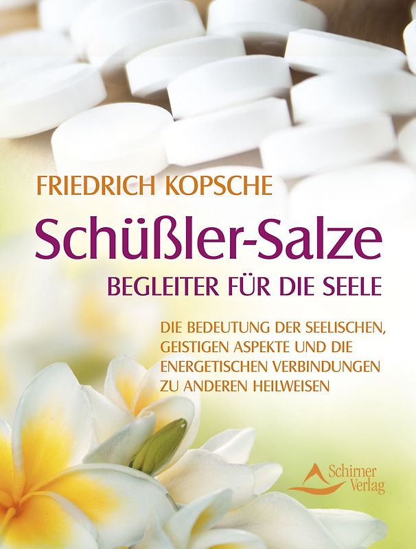 Schüßler-Salze - Begleiter für die Seele