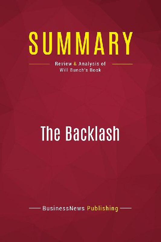 Summary: The Backlash