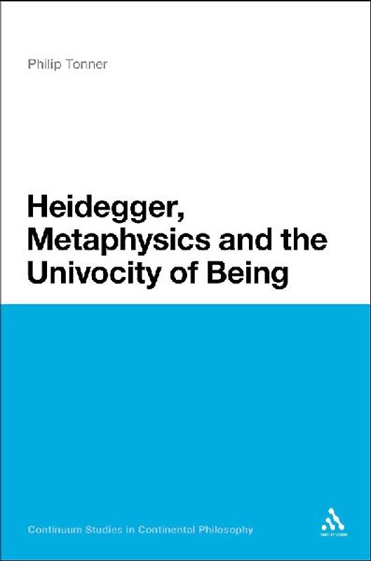 Heidegger, Metaphysics and the Univocity of Being