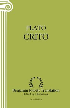 Crito: Annotated (Second Edition)