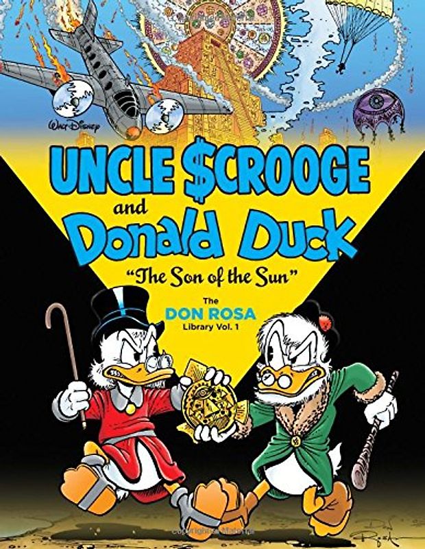 Walt Disney Uncle Scrooge and Donald Duck: "The Son of the Sun" the Don Rosa Library Vol. 1 - Rosa, Don