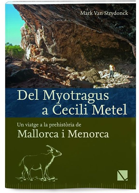 Del Myotragus a Cecili Metel