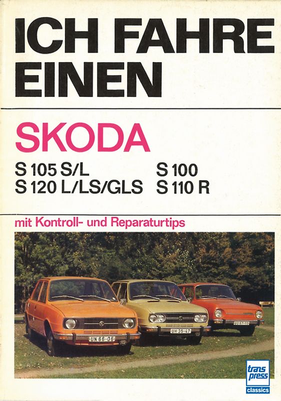 Ich fahre einen Skoda
