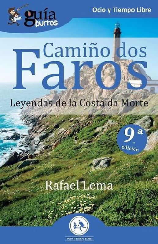 GuíaBurros Camiño dos faros: Leyendas de la Costa de la Muerte