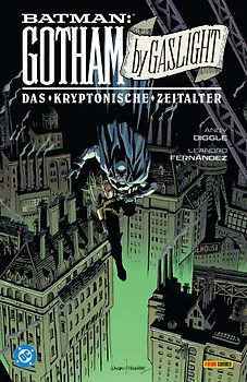 Batman: Gotham by Gaslight - Das kryptonische Zeitalter