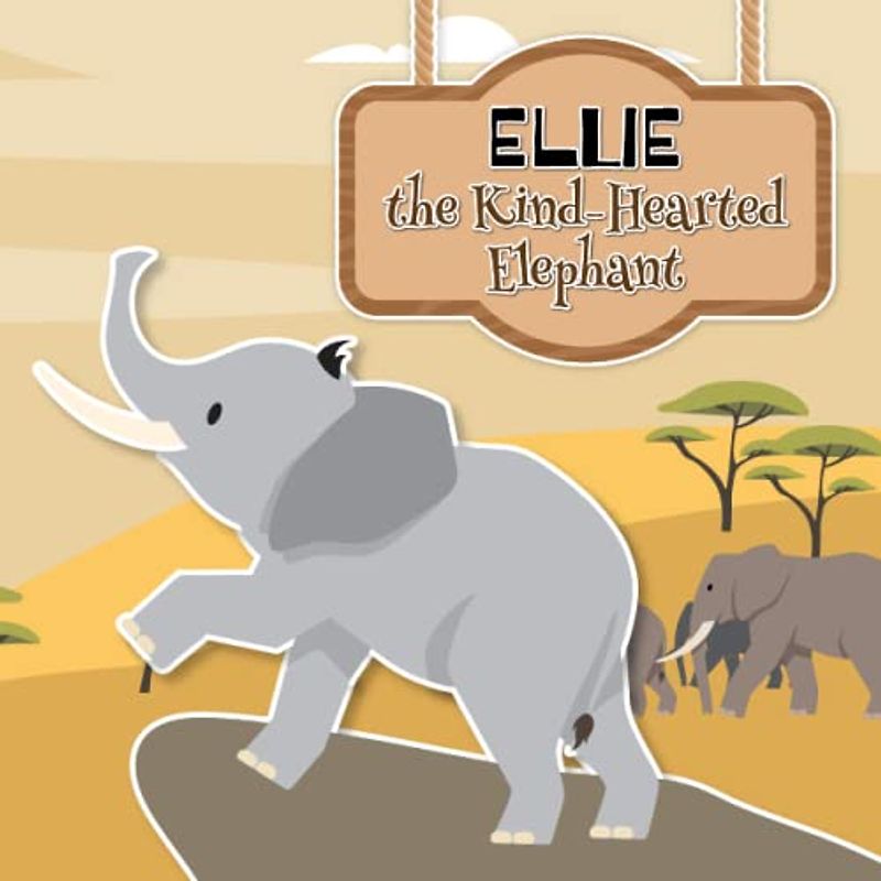 Ellie the Kind-Hearted Elephant: The story that this book brings will make children comfortable reading books, not being bored.