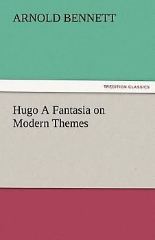 Hugo A Fantasia on Modern Themes