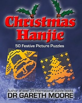 Christmas Hanjie: 50 Festive Picture Puzzles