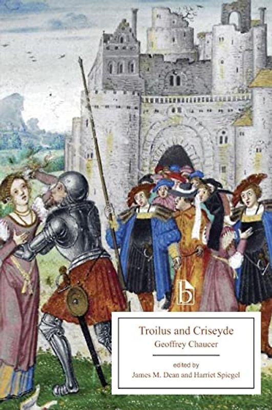 Troilus and Criseyde (Broadview Editions)