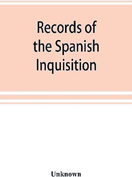 Records of the Spanish Inquisition