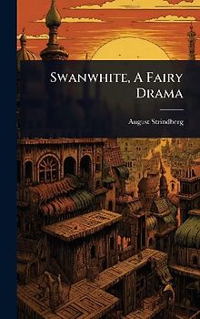 Swanwhite, A Fairy Drama