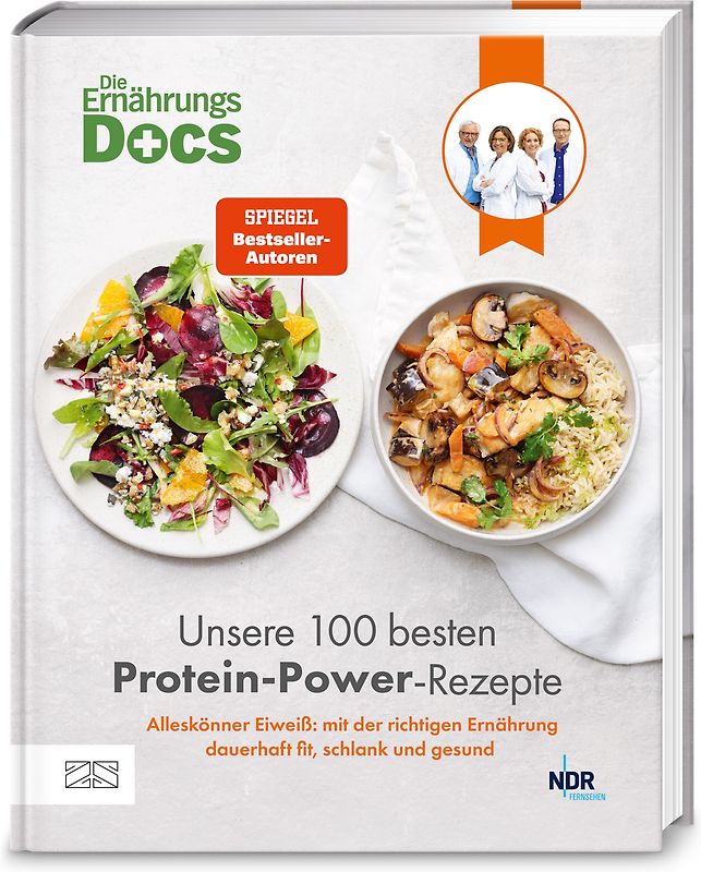 Die Ernährungs-Docs – Unsere 100 besten Protein-Power-Rezepte