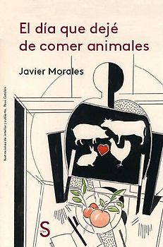El día que dejé de comer animales