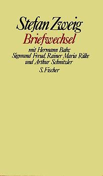 Briefwechsel mit Hermann Bahr, Sigmund Freud, Rainer Maria Rilke und Arthur Schnitzler