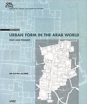 Urban Form in the Arab World. Past and present
