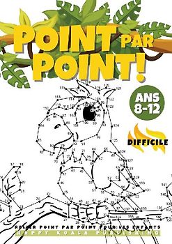 Relier Point par Point pour les Enfants 8-12 Difficile