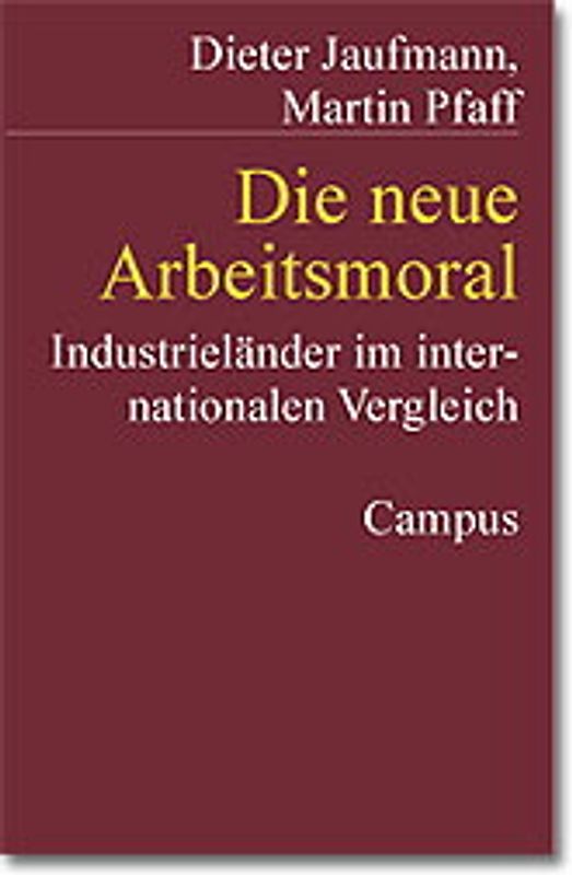 Die neue Arbeitsmoral