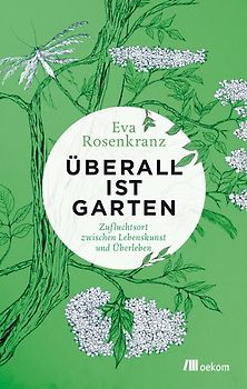 Überall ist Garten