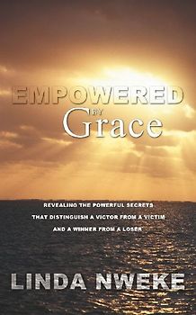 Empowered by Grace