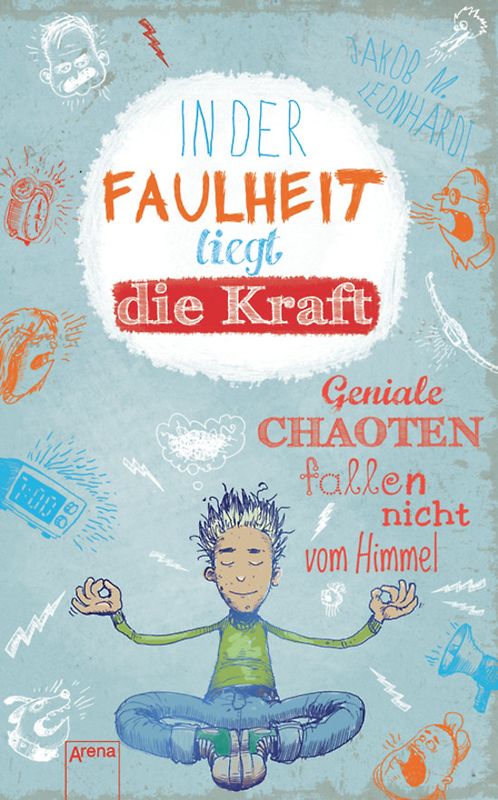 In der Faulheit liegt die Kraft