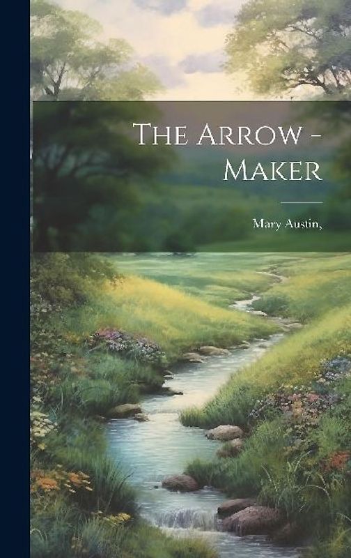 The Arrow -Maker