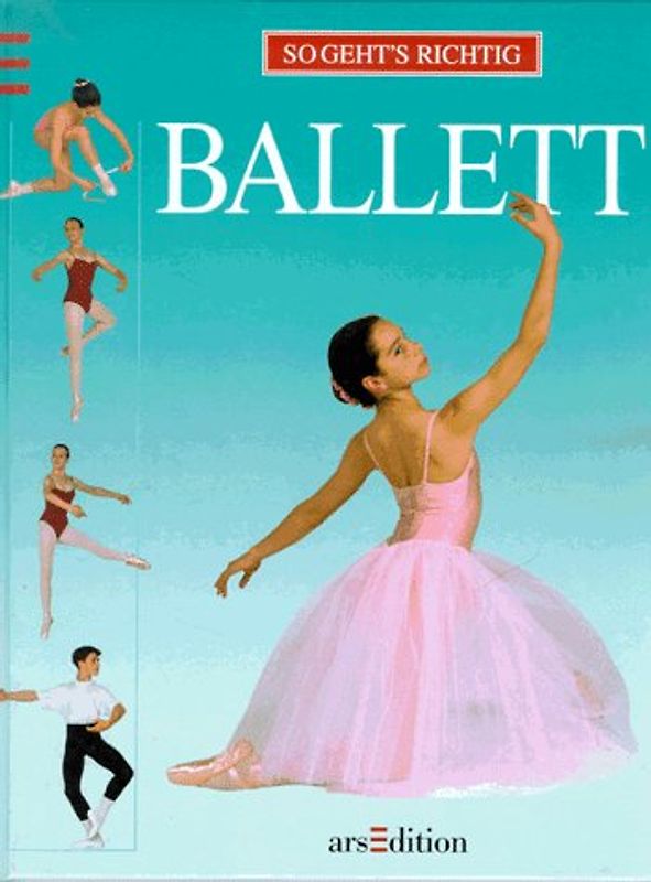 So geht's richtig: Ballett