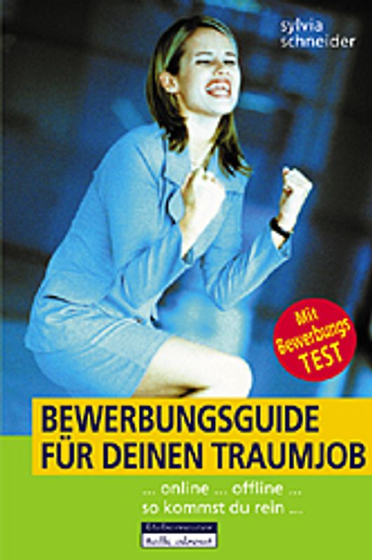 Bewerbungs-Guide für deinen Traumjob