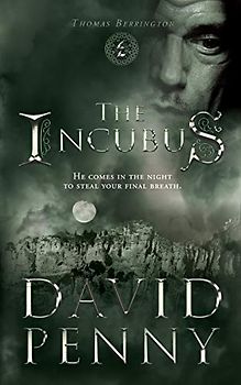 The Incubus (Thomas Berrington Historical Mystery, Band 4)