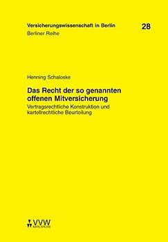 Das Recht der so genannten offenen Mitversicherung