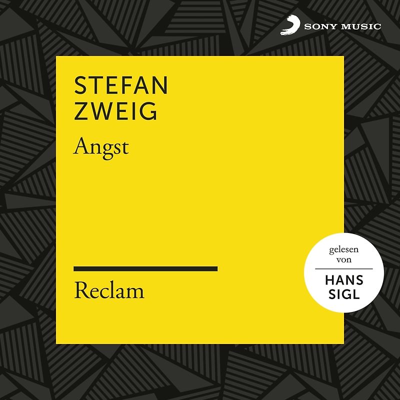 Reclam Hörbücher/Sigl,Hans/Zweig,Stefan - Stefan Zweig: Angst (Reclam Hörbuch) [2 Audio CDs]