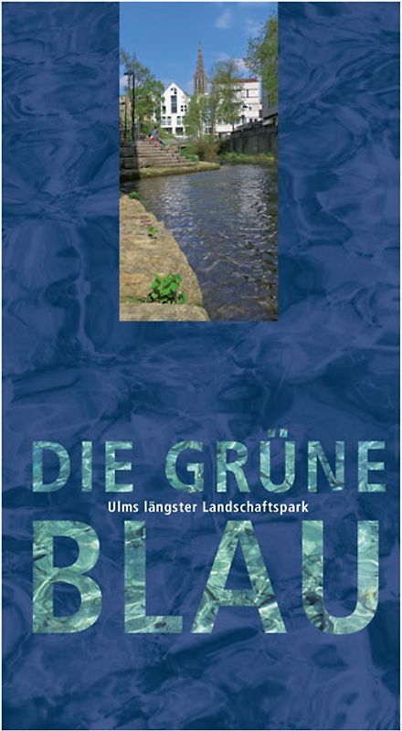 Die grüne Blau