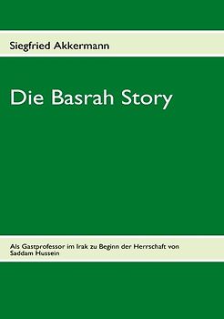 Die Basrah Story