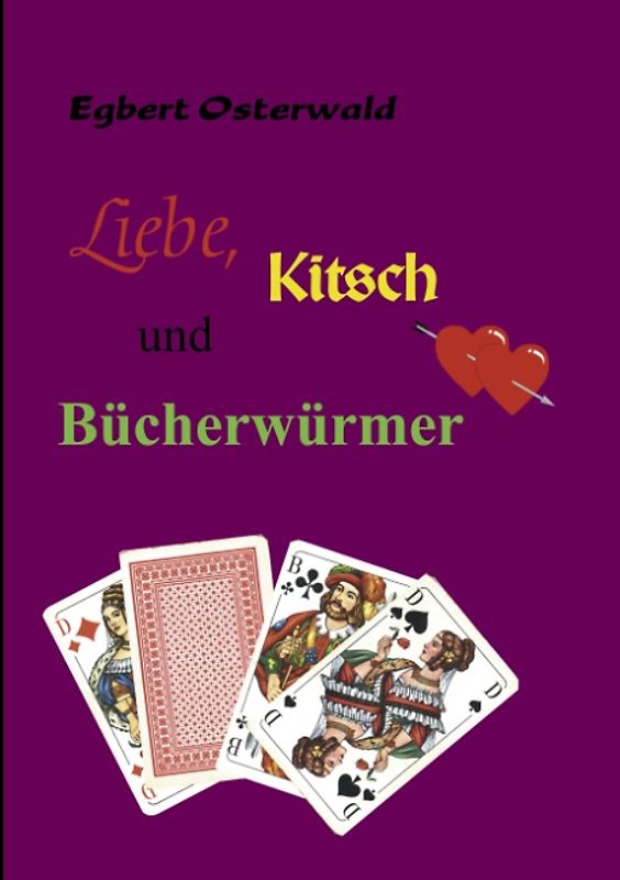 Liebe, Kitsch und Bücherwürmer