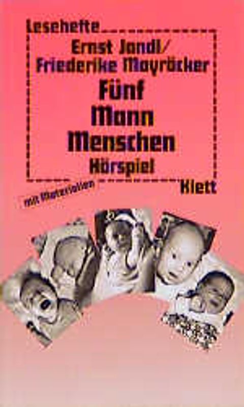 Fünf Mann Menschen. Hörspiel. Mit Materialien