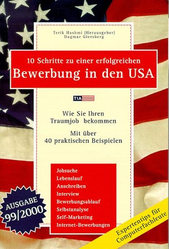 10 Schritte zu einer erfolgreichen Bewerbung in den USA. 99/00er Ausgabe