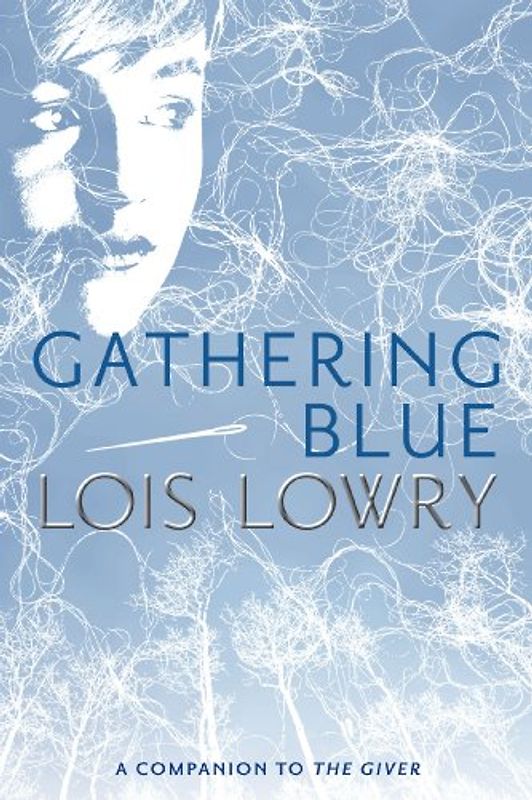 Gathering Blue - Lois Lowry [Paperback]