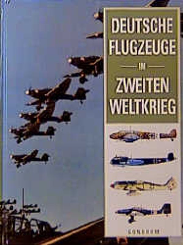 Deutsche Flugzeuge im Zweiten Weltkrieg