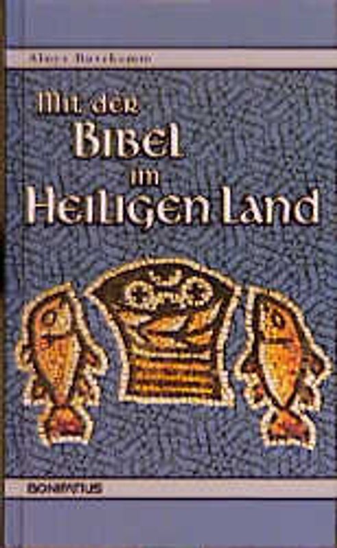 Mit der Bibel im Heiligen Land