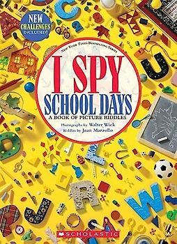 I Spy School Days: A Book of Picture Riddles