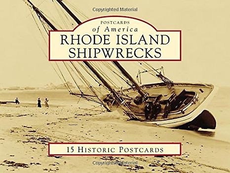 Rhode Island Shipwrecks (Postcards of America)