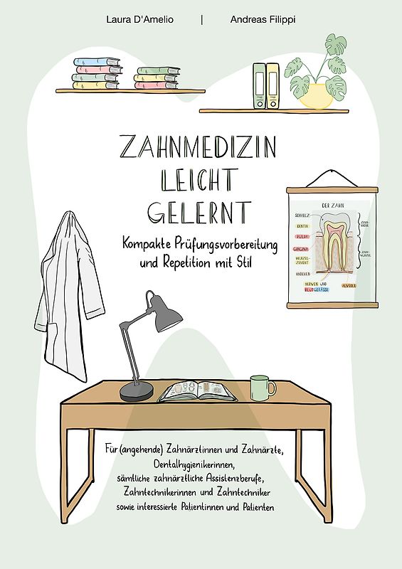 Zahnmedizin leicht gelernt