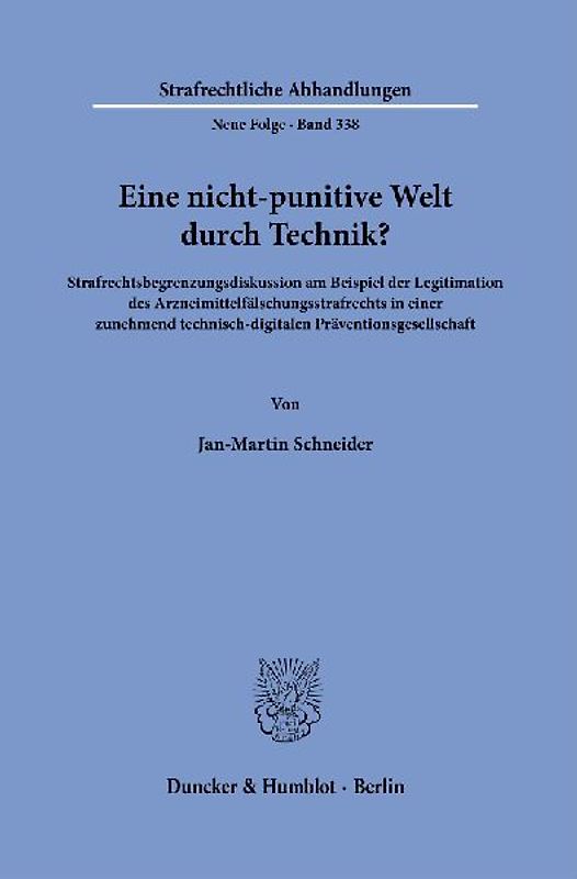 Eine nicht-punitive Welt durch Technik?